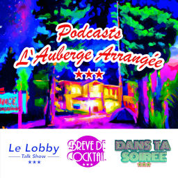 Podcast thumbnail for L'Auberge Arrangée