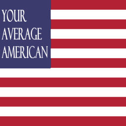 Podcast thumbnail for Your Average American podcast
