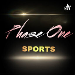 Podcast thumbnail for Phase One: Sports betting and Sports Podcast