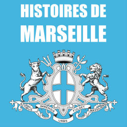Podcast thumbnail for Histoires de Marseille