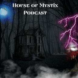 Podcast thumbnail for House of Mystix
