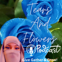 Podcast thumbnail for Tears And Flowers
