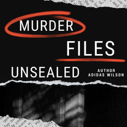 Podcast thumbnail for Murder Files Unsealed
