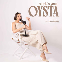 Podcast thumbnail for World’s Your Oysta