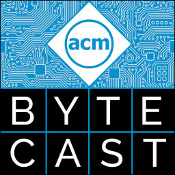Podcast thumbnail for ACM ByteCast