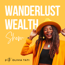 Podcast thumbnail for Wanderlust Wealth Show