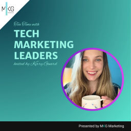 Podcast thumbnail for Tea Time With Tech Marketing Leaders