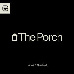 Podcast thumbnail for The Porch