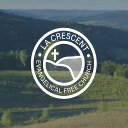 Podcast thumbnail for La Crescent Evangelical Free Church