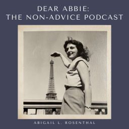 Podcast thumbnail for Dear Abbie - The Non-Advice Podcast