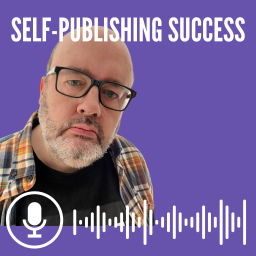 Podcast thumbnail for Self-Publishing Success