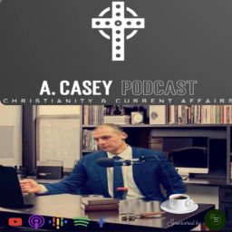 Podcast thumbnail for The A. Casey Podcast