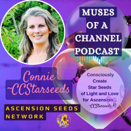 Podcast thumbnail for Muses of a Channel ~CCStarseeds