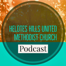 Podcast thumbnail for Helotes Hills United Methodist Church