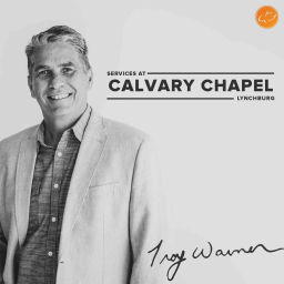 Podcast thumbnail for Calvary Chapel Lynchburg