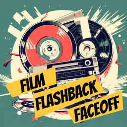 Podcast thumbnail for Film Flashback Faceoff