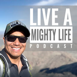 Podcast thumbnail for Mighty Life