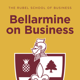 Podcast thumbnail for Bellarmine On Business