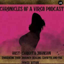 Podcast thumbnail for Chronicles of a Virgo podcast