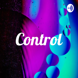Podcast thumbnail for Control