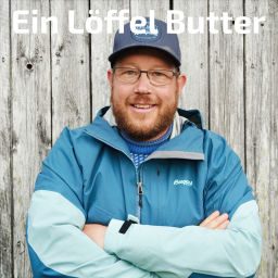 Podcast thumbnail for Ein Löffel Butter