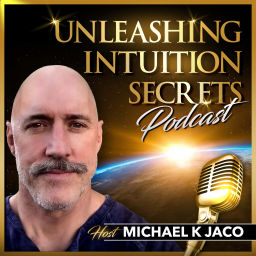 Podcast thumbnail for Unleashing Intuition Secrets