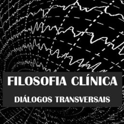 Podcast thumbnail for FILOSOFIA CLÍNICA - Diálogos Transversais