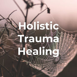 Podcast thumbnail for Holistic Trauma Healing with Lindsey Lockett