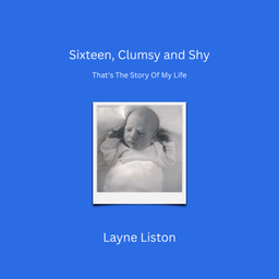 Podcast thumbnail for Sixteen, Clumsy and Shy That's The Story Of My Life Audiobook