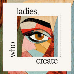 Podcast thumbnail for Ladies who Create