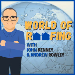 Podcast thumbnail for World of Roofing