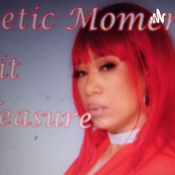 Podcast thumbnail for Poetic Moments Wit Pleasure