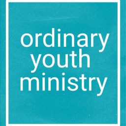Podcast thumbnail for Ordinary Youth Ministry
