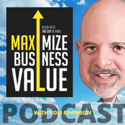 Podcast thumbnail for Maximize Business Value Podcast