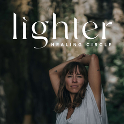 Podcast thumbnail for Lighter Healing Circle I Dein Podcast für tiefe Entspannung & inneres Wachstum