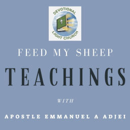 Podcast thumbnail for Devotional Light Church / Apostle Emmanuel A Adjei