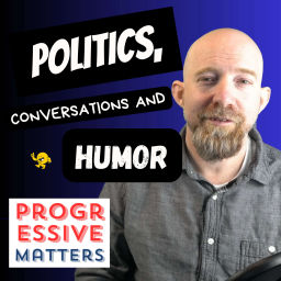 Podcast thumbnail for Progressive Matters: Education Through Conversation