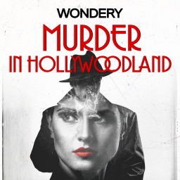 Podcast thumbnail for Murder in Hollywoodland