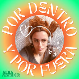 Podcast thumbnail for por dentro y por fuera