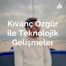 Podcast thumbnail for Kıvanç Özgür