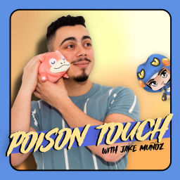 Podcast thumbnail for Poison Touch Advice Hour