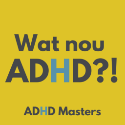 Podcast thumbnail for Wat nou ADHD?!