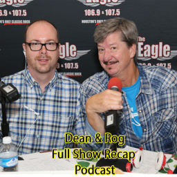 Podcast thumbnail for Dean & Rog Full Show Recap