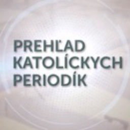 Podcast thumbnail for Prehľad katolíckych periodík
