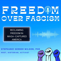 Podcast thumbnail for Freedom Over Fascism