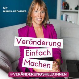 Podcast thumbnail for Veränderung einfach machen.