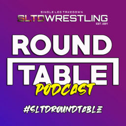 Podcast thumbnail for SLTD Wrestling Roundtable