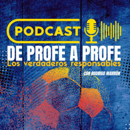 Podcast thumbnail for DE PROFE A PROFE Los Verdaderos Responsables