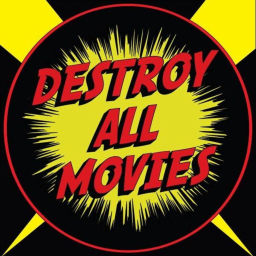 Podcast thumbnail for Destroy All Movies: The Movie Review Show