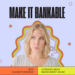 Podcast thumbnail for Make It Bankable